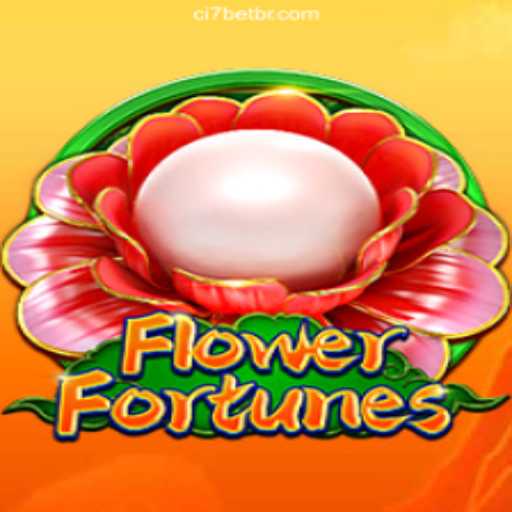 Exploring the World of FlowerFortunes at Ci7.bet Oficial 💯️ - O melhor cassino online do Brasil